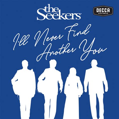 The Seekers - I’ll Never Find Another You | iHeart