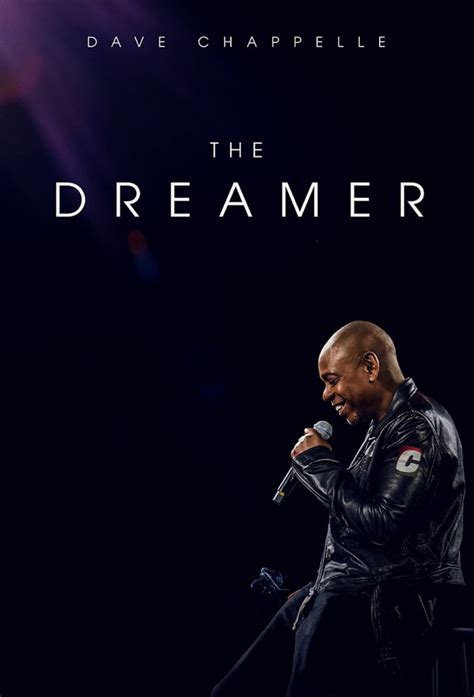 DAVE CHAPPELLE: The Dreamer - TheTVDB.com