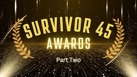 Survivor 45: Awards Part Two - globaltv