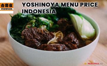 Yoshinoya Menu Prices in Indonesia 2024