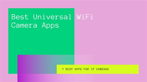 Best Universal WiFi Camera Apps