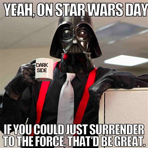 BEST May The 4th Be With You Memes For Star Wars Day