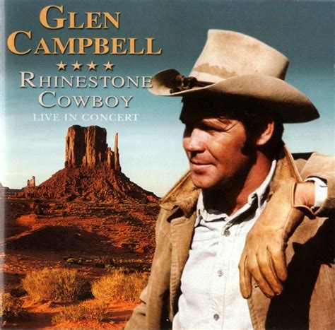 Glen Campbell – Rhinestone Cowboy - Live In Concert (2004, CD) - Discogs