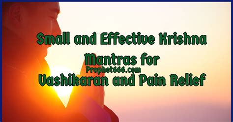 Effective Krishna Mantras for Vashikaran and Pain Relief