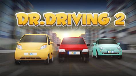 Dr. Driving 2 MOD APK v1.61 (Unlimited Money) for Android