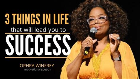 Oprah Winfrey motivational speech | 3 Things in life that will lead you ...