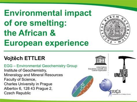 Presentation Ettler et al. Environmental impacts of ore smelting