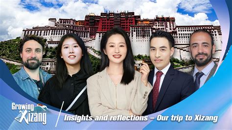 Live: Insights and reflections – Our trip to Xizang - CGTN