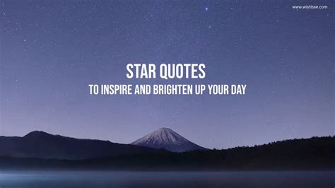 Shining Star Quotes to Inspire and Brighten Up Your Day - WishBae.Com