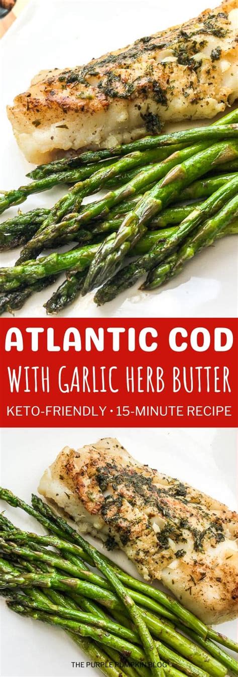 Super Easy Atlantic Cod with Garlic-Herb Butter