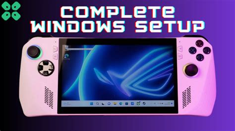 How to Setup Asus ROG Ally for First Time Us on Windows