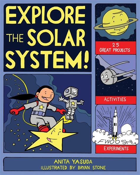 EXPLORE THE SOLAR SYSTEM!: 25 GREAT PROJECTS, ACTIVITIES, EXPERIMENTS ...