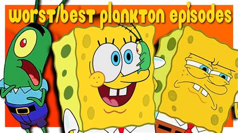 5 Worst / Best Plankton Episodes - YouTube