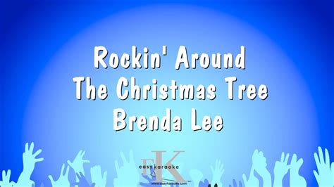 Rockin' Around The Christmas Tree - Brenda Lee (Karaoke Version) - YouTube