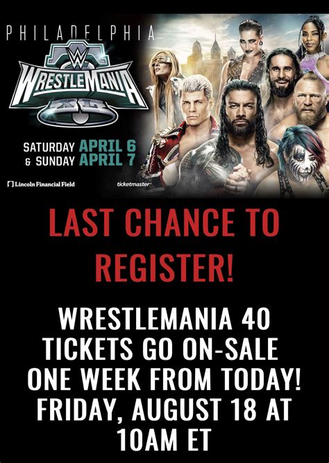 WrestleMania 40 Ticket Sale Date by BenjiRivera1991 on DeviantArt