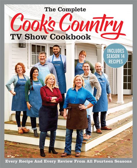 The Complete Cook's Country TV Show Cookbook Includes Season 14 Recipes ...