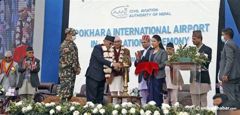 POKHARA INTERNATIONAL AIRPORT Inaugurated With Fanfare | New Spotlight Magazine