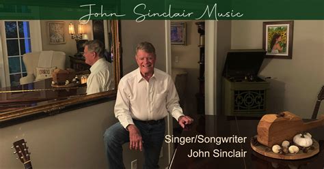 Independent Singer Songwriter John Sinclair