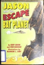 Jason and the escape from Bat Planet : Gery Greer : Free Download ...