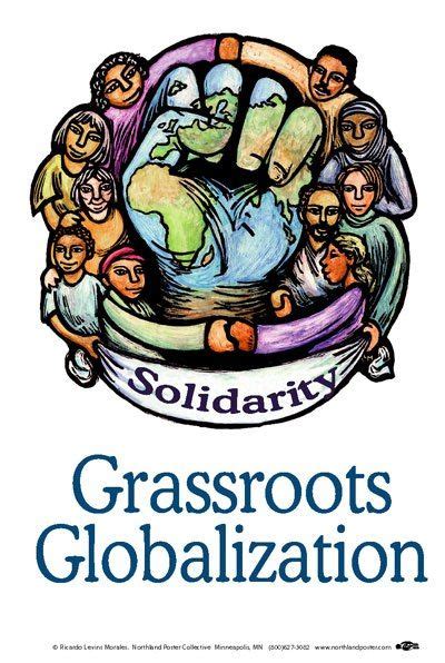 Grassroots Globalization - Posters for Social Justice by RLM Art Studio | Awareness poster ...