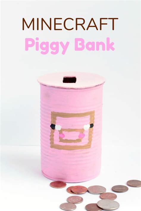 Minecraft Piggy Bank | Piggy bank diy, Homeschool crafts, Craft ...