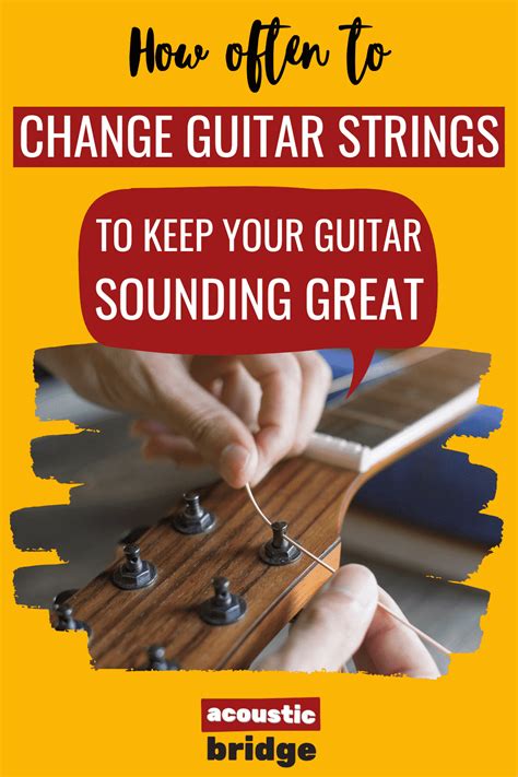 How Often to Change Guitar Strings to Keep Your Guitar Sounding Great