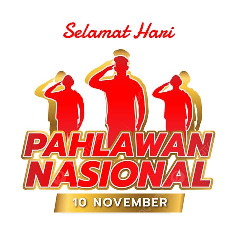 Selamat Hari Pahlawan Nasional 10 Oktober, Hari Pahlawan, Pahlawan Indonesia, Selamat Hari ...