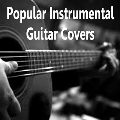 Play Popular Instrumental Guitar Covers by Acoustic Guitar Songs ...