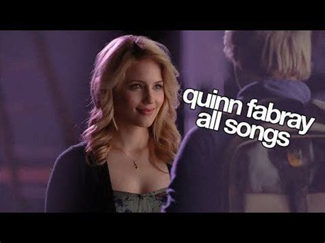 ︎ GLEE || Quinn Fabray Songs [S1-S6] | Quinn fabray, Glee, Songs