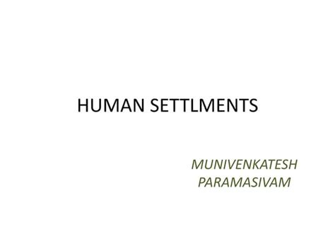 Human settlements and urbanization | PPT