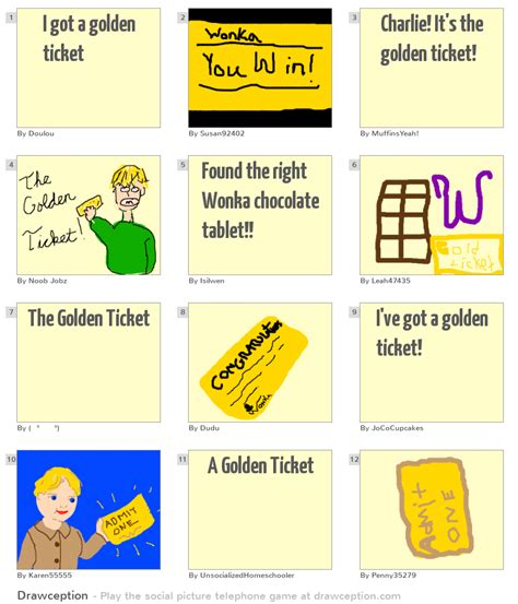 I got a golden ticket - Drawception