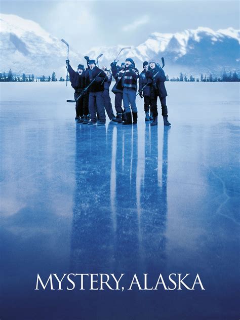 Mystery, Alaska (1999) - Rotten Tomatoes