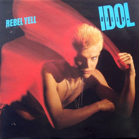 Billy Idol – Rebel Yell (1984, Vinyl) - Discogs