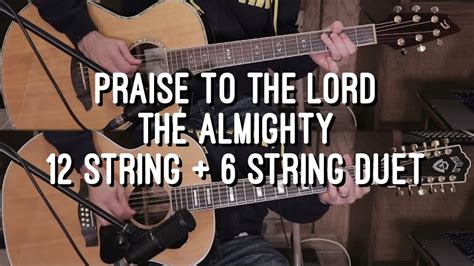 Praise to the Lord the Almighty - 12 String Duet (Instrumental) - YouTube