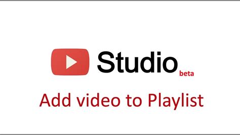 How to add video to playlist in Youtube Studio beta - YouTube