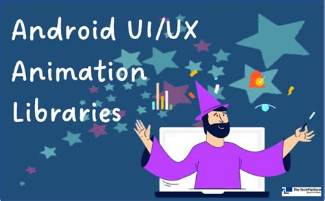 Android UI/UX Animation Libraries