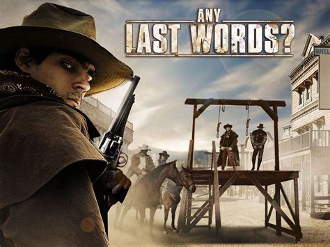 Any Last Words? (2012) - Rotten Tomatoes