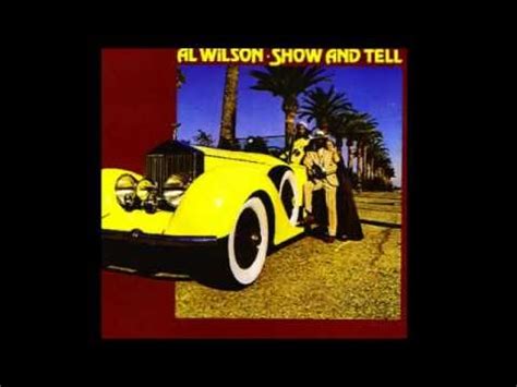 Al Wilson - Show & Tell - YouTube