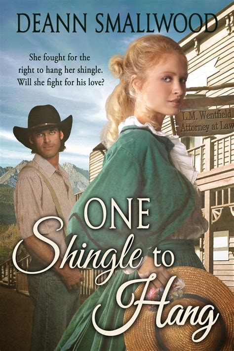 One Shingle to Hang (A Western Romance) - Kindle edition by DeAnn Smallwood. Romance Kindle ...