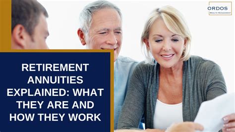 Retirement Annuities Explained: What They Are and How They Work - Ordos Wealth Management