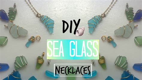 10 Best How To Make Sea Glass Necklace