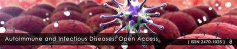 Autoimmune Infectious Diseases | Open Access Journals