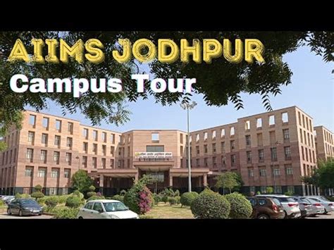 AIIMS Jodhpur Campus Tour||Day-Night||By Pnkj AIIMS JDH||#NEET ...