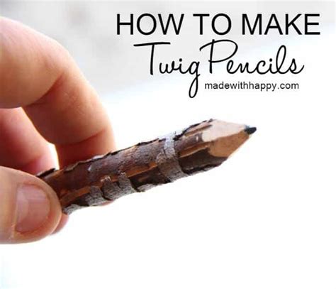 How to Make Twig Pencils - Made with HAPPY