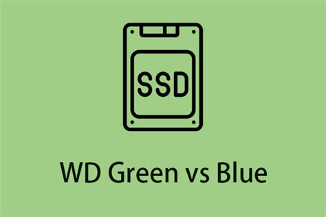 WD Green vs Blue: What Are the Difference Between Them? - MiniTool