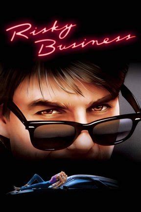 Risky Business: Watch Full Movie Online | DIRECTV