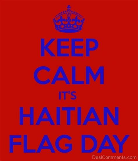 Haitian Flag Day - Desi Comments