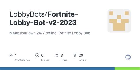 GitHub - LobbyBots/Fortnite-Lobby-Bot-v2-2023: Make your own 24/7 ...