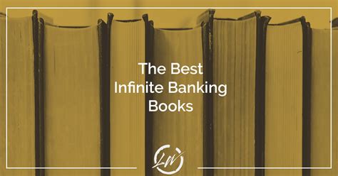 Best Infinite Banking Books | Living Wealth