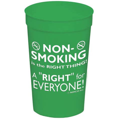 Non-Smoking is the Right Thing! 22 oz. Stadium Cup | NIMCO, Inc.